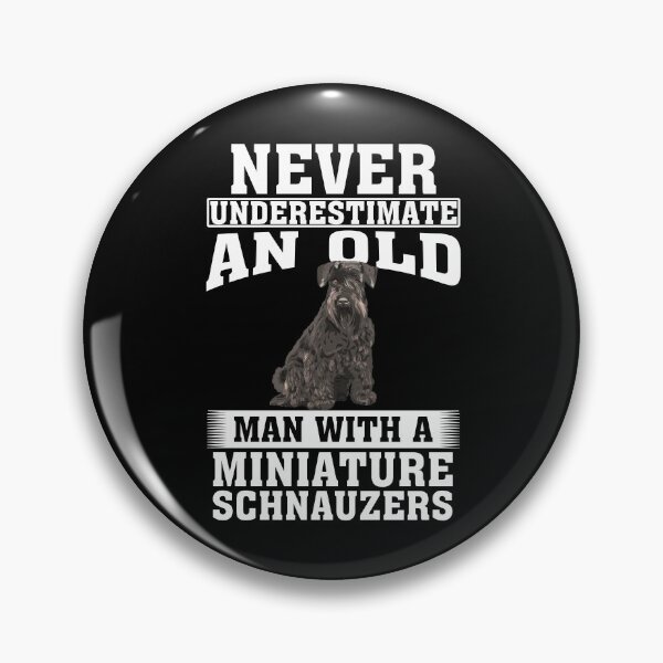 Artikelvorschau, Unterschätze niemals einen alten Mann mit Zwergschnauzern entworfen und verkauft von CosmoKitsch.