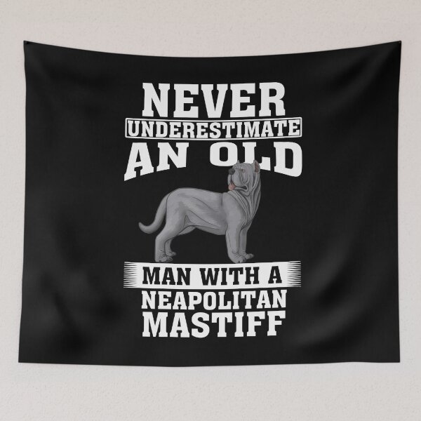 Item preview, Never Underestimate an Old Man with Neapolitan Mastiff designed and sold by CosmoKitsch.