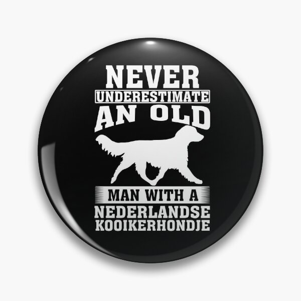 Item preview, Never Underestimate an Old Man with Nederlandse Kooikerhondje designed and sold by CosmoKitsch.