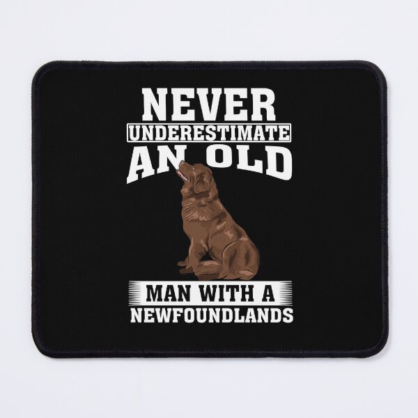 Item preview, Never Underestimate an Old Man with Newfoundlands designed and sold by CosmoKitsch.