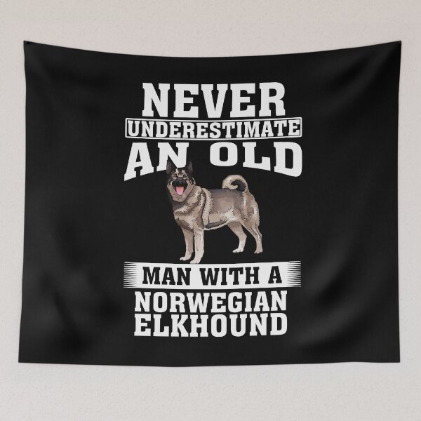Item preview, Never Underestimate an Old Man with Norwegian Elkhound designed and sold by CosmoKitsch.