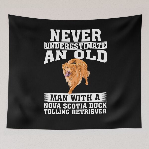 Item preview, Never Underestimate an Old Man with Nova Scotia Duck Tolling Retriever designed and sold by CosmoKitsch.