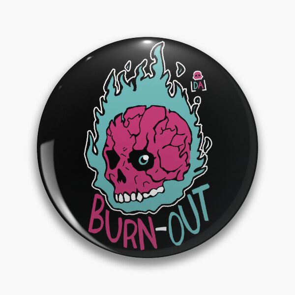 Item preview, Burnout designed and sold by Lets Die A Little.