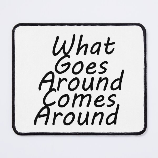Item preview, What Goes Around Comes Around! designed and sold by AGMomsArt.