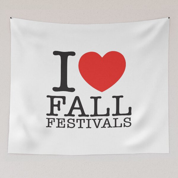 Item preview, I Love Fall Festivals designed and sold by shitpostee.