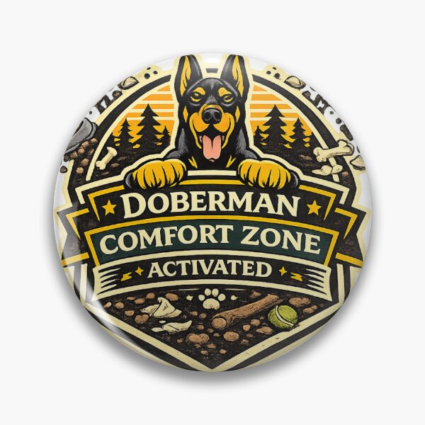 Item preview, Doberman Comfort Zone Activated Funny Doberman Gift designed and sold by WildVista.