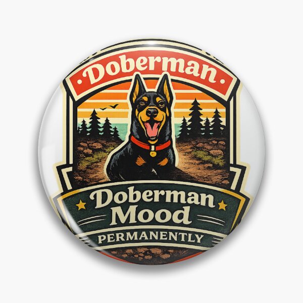 Item preview, Doberman Mood Permanently Funny Doberman Gift designed and sold by WildVista.