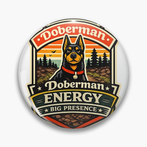 Item preview, Doberman Energy Big Presence Bold Doberman Gift designed and sold by WildVista.