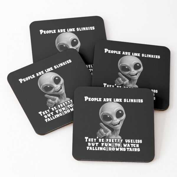 Item preview, People Are Like Slinkies - Dark Humor Alien Meme designed and sold by A-T-H.