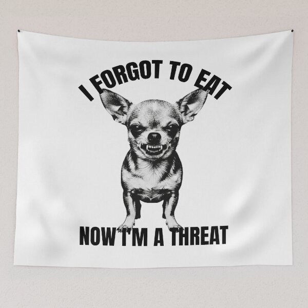 Item preview, Hangry Chihuahua - I Forgot To Eat And Now I'm A Threat | Funny Angry Dog designed and sold by MuggyandMo.