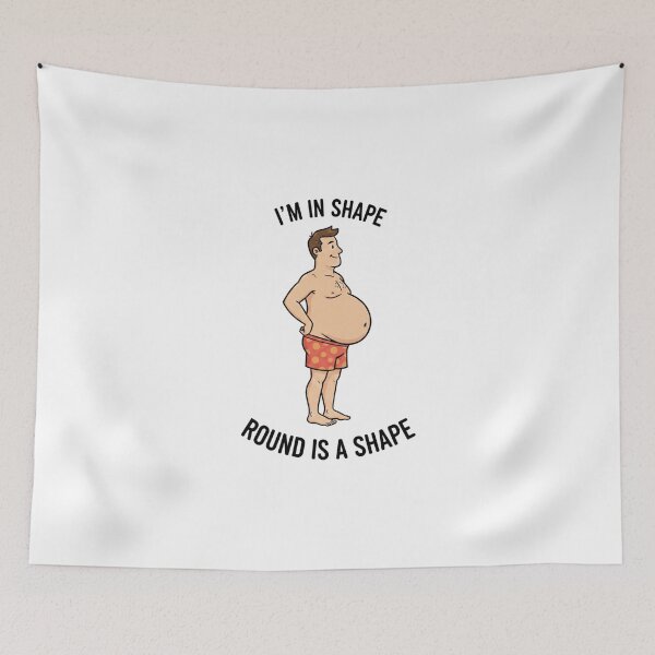 Item preview, I'm In Shape - Round Is A Shape Funny Dad Bod  designed and sold by Fun-and-joy.
