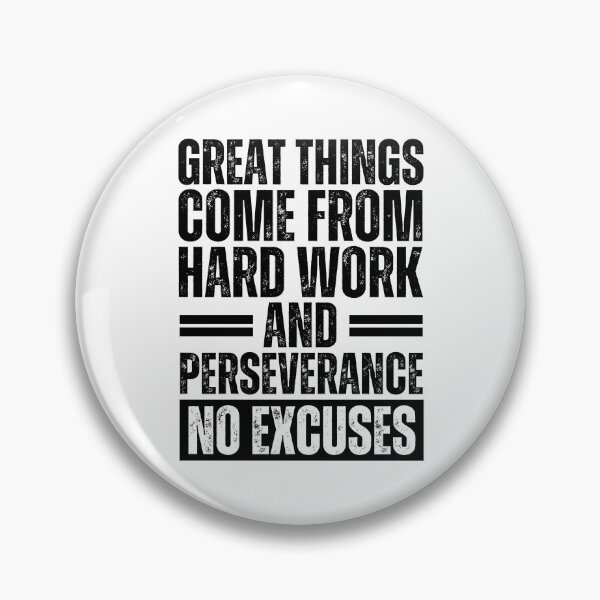 Item preview, Great things come from hard work and perseverance. No excuses designed and sold by Dondonmart.