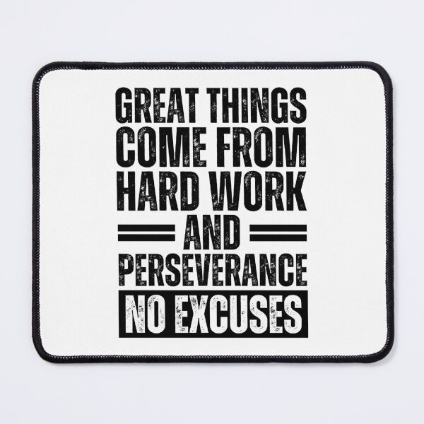 Item preview, Great things come from hard work and perseverance. No excuses designed and sold by Dondonmart.