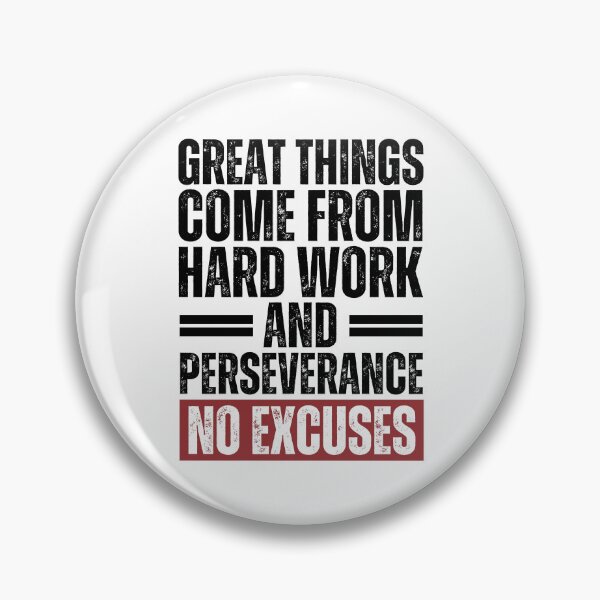 Item preview, Great things come from hard work and perseverance. No excuses designed and sold by Dondonmart.