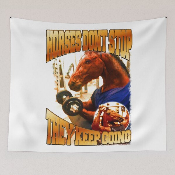 Item preview, Horse Don’t Stop – Gym Motivation Graphic designed and sold by Never Satisifed AU.