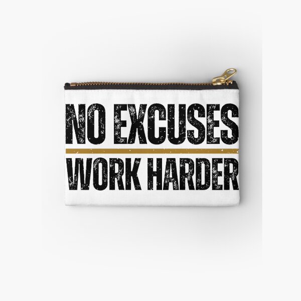 Item preview, No Excuses Work Harder designed and sold by Dondonmart.