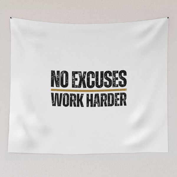 Item preview, No Excuses Work Harder designed and sold by Dondonmart.