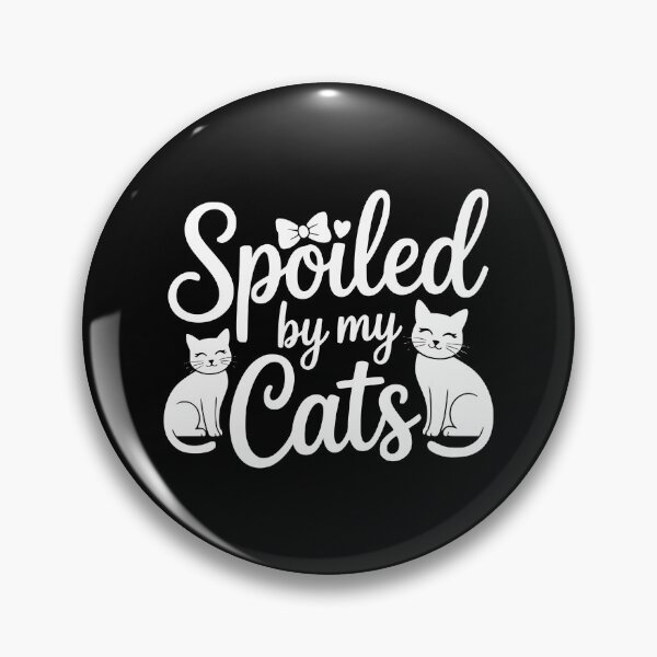 Item preview, Spoiled by My Cats designed and sold by theartfulaspie.