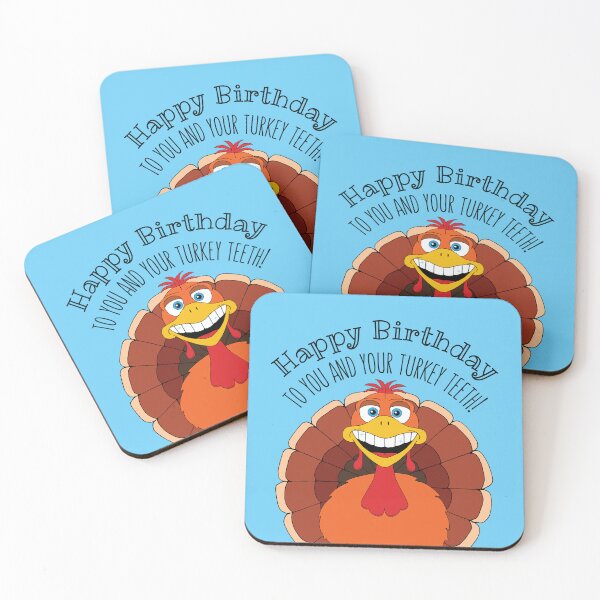 Item preview, Funny Happy Birthday Turkey Teeth Insult designed and sold by HotHibiscus.
