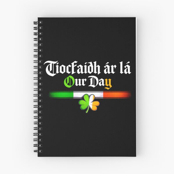 Item preview, Tiocfaidh ár lá Our Day Will Com St Patrick's Day Irish designed and sold by gear-posters.