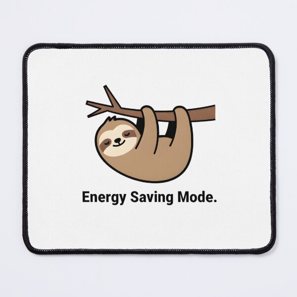 Item preview, Funny Sloth Sticker, Energy Saving Mode, Cute Lazy Animal Meme, Introvert Humor, Sleepy Sloth Laptop Sticker, Funny Animal Quote designed and sold by Angpau.