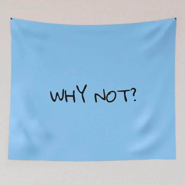 Item preview, Why not? designed and sold by Creations by lyne.