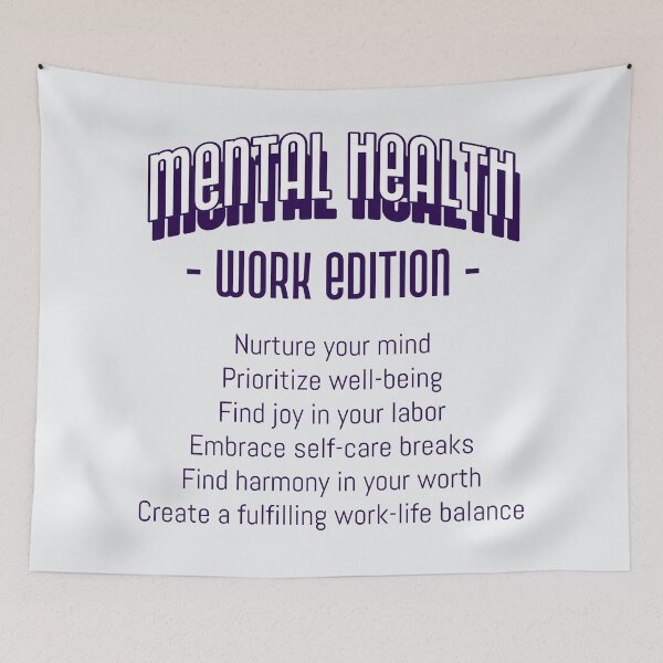 Item preview, Mental Health Matters Work Edition Graphic designed and sold by Bold & Brewed.
