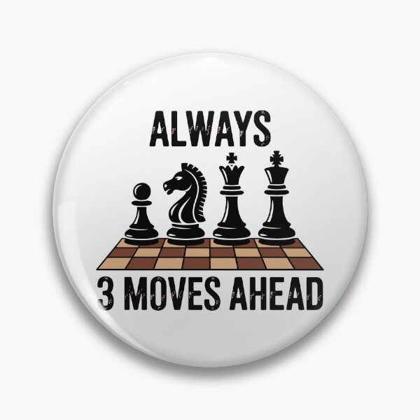Item preview, Always 3 Moves Ahead designed and sold by jkrphoto.