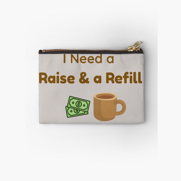 Item preview, I Need a Raise & a Refill Funny Office Coffee Mug Design designed and sold by jyotsanafinds.