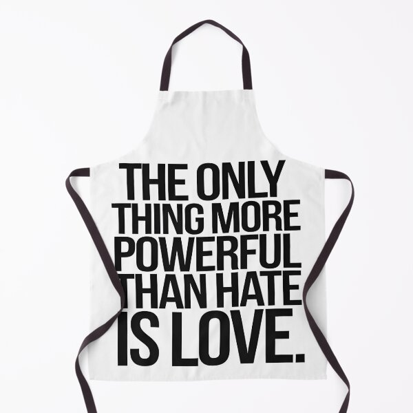 Item preview, The Only Thing More Powerful Than Hate Is Love designed and sold by Uglyandcute.
