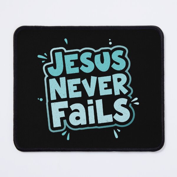 Item preview, Jesus Never Fails – Modern Christian Quote designed and sold by Verse & Vibes.