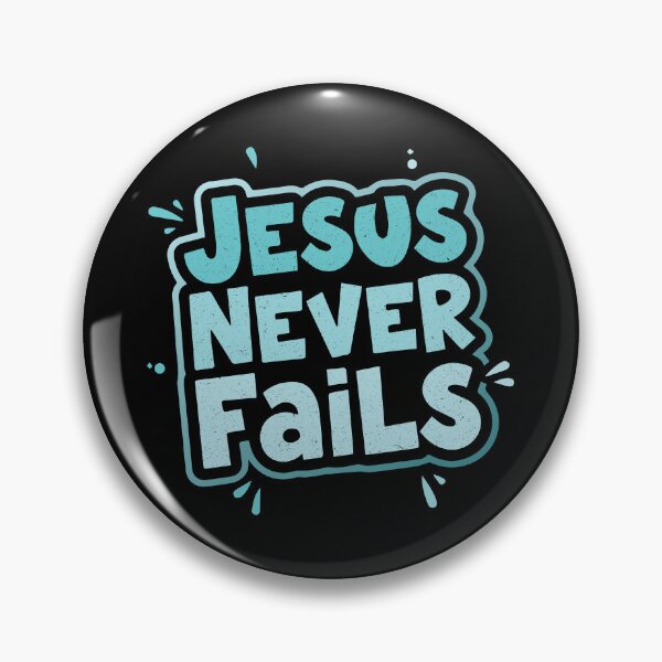 Item preview, Jesus Never Fails – Modern Christian Quote  designed and sold by Verse & Vibes.