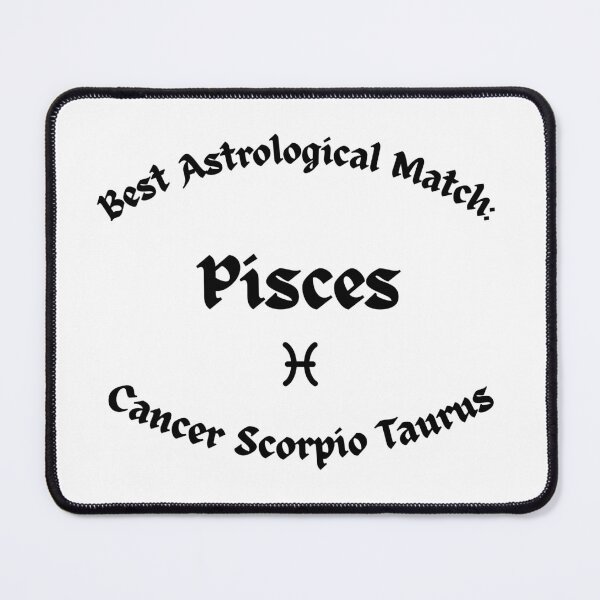 Item preview, Pisces Best Astrological Match – Zodiac Compatibility – Cancer Scorpio Taurus – Black Typography designed and sold by MOKRONOS.