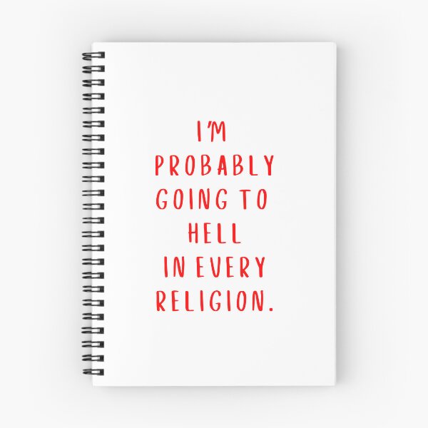 Item preview, I'm probably going to hell in every religion. designed and sold by BlissThreads.