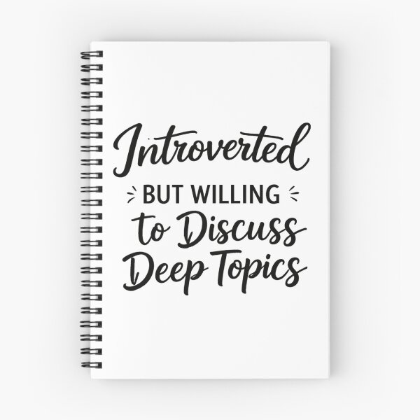 Item preview, Introverted But Willing to Discuss Deep Topics T-Shirt designed and sold by IM Hunter.
