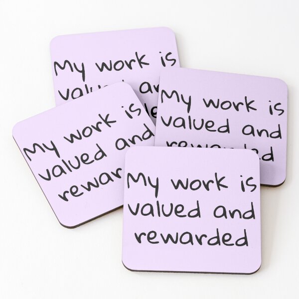 Item preview, My work is valued and rewarded  designed and sold by Creations by lyne.