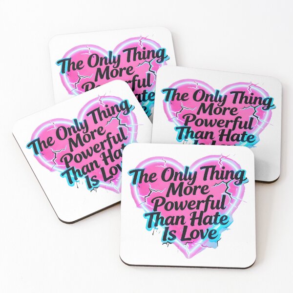 Item preview, The Only Thing More Powerful Than Hate Is Love  designed and sold by Uglyandcute.