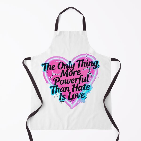 Item preview, The Only Thing More Powerful Than Hate Is Love designed and sold by Uglyandcute.
