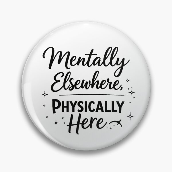 Item preview, Mentally Elsewhere Physically Here Funny Introvert T-Shirt designed and sold by IM Hunter.
