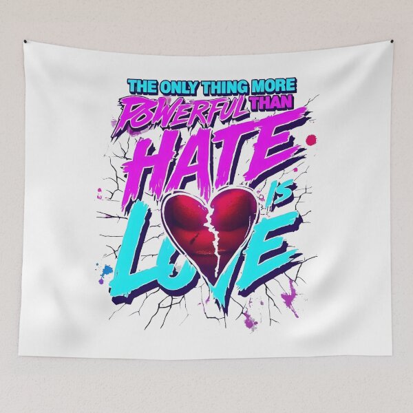 Item preview, The Only Thing More Powerful Than Hate Is Love  designed and sold by Uglyandcute.