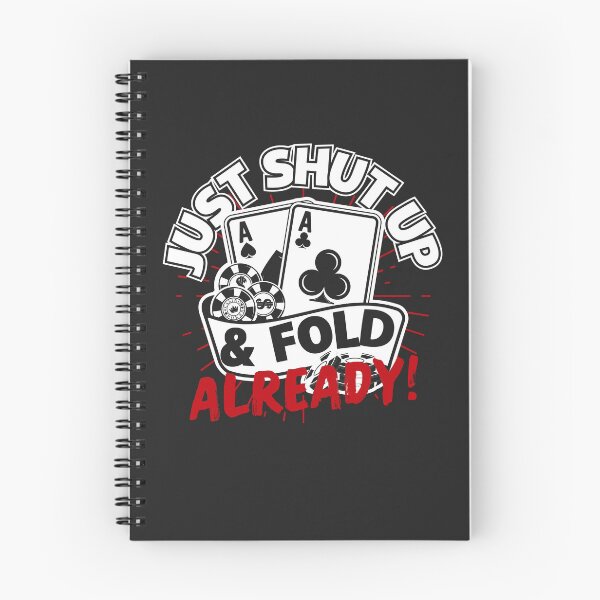 Item preview, Just Shut Up & Fold Already, Funny Poker designed and sold by ShirtPro.