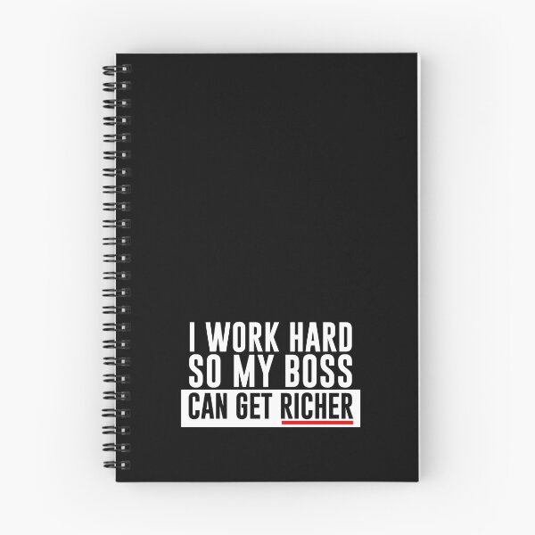 Item preview, I Work Hard So My Boss Can Get Richer – Funny Work Burnout Humor designed and sold by 9to5Survivors.