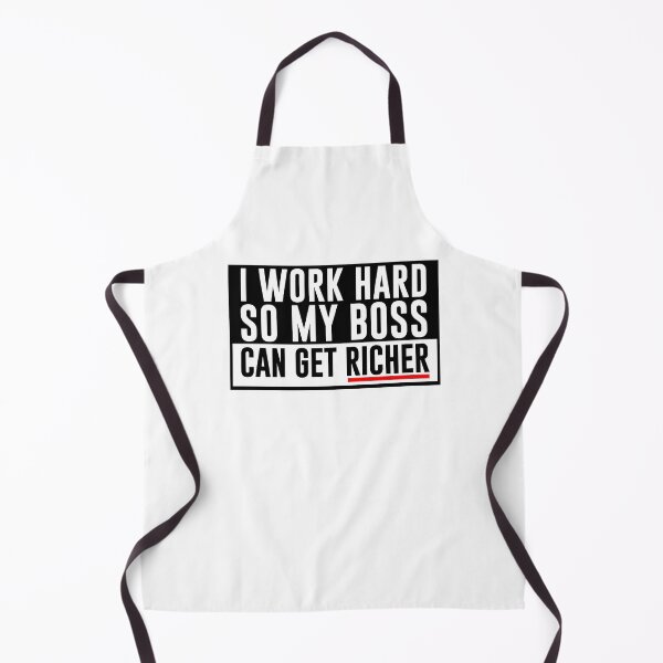 Item preview, I Work Hard So My Boss Can Get Richer – Funny Work Burnout Humor designed and sold by 9to5Survivors.