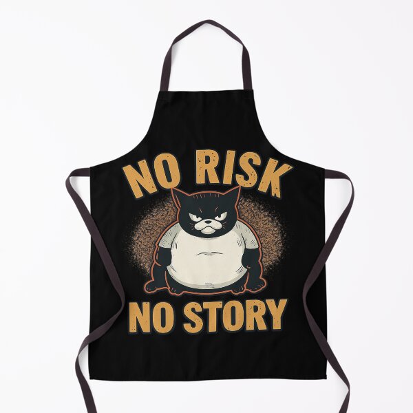 Item preview, Angry Cat No Risk No Story designed and sold by MEAW MEAW RISKY CAT.