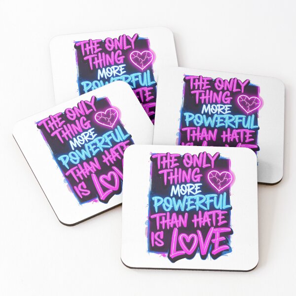 Item preview, The Only Thing More Powerful Than Hate Is Love  designed and sold by Uglyandcute.