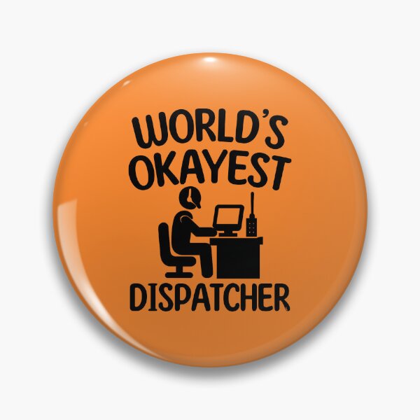 Item preview, World’s Okayest Dispatcher.  Funny Work Quote Design designed and sold by DesignHouse07.