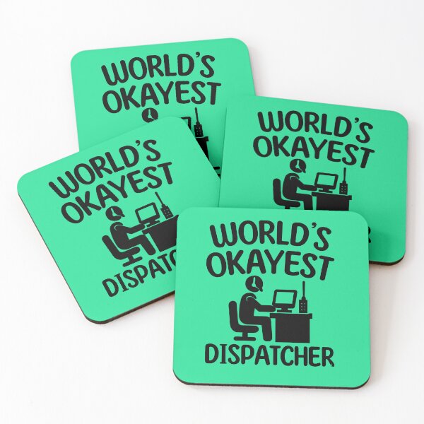 Item preview, World’s Okayest Dispatcher.  Funny Work Quote Design designed and sold by DesignHouse07.