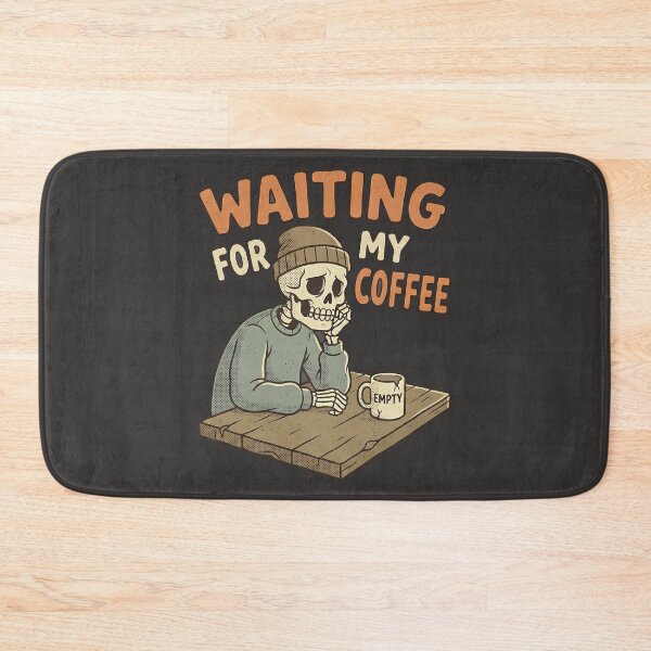 Item preview, Funny Skeleton Waiting For Coffee - Ramadan Fasting Humor designed and sold by chihab21.