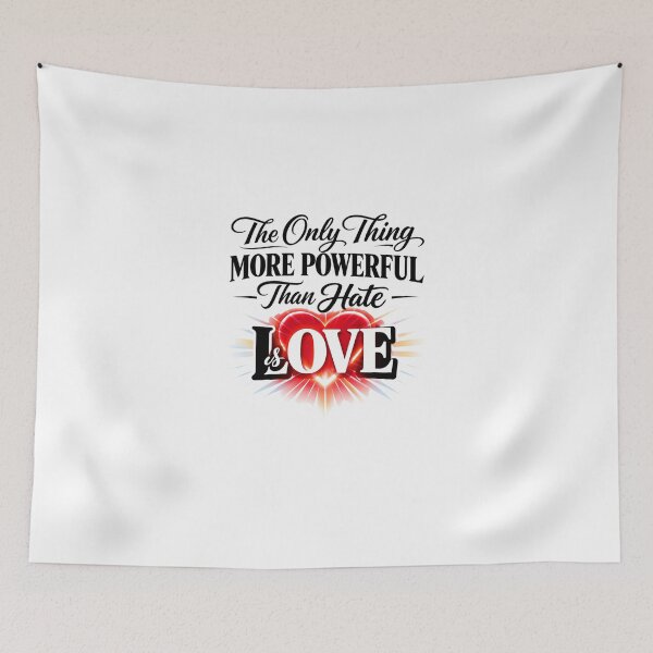 Item preview, The Only Thing More Powerful Than Hate Is Love Typography Quote Design designed and sold by Graphic Therapist.