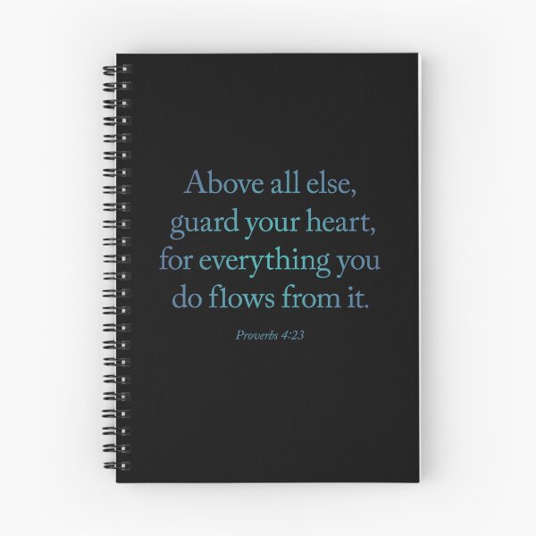 Item preview, Above all else, guard your heart, for everything you do flows from it. v.1 designed and sold by x1brett.